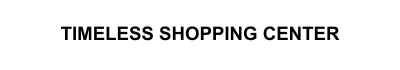 Timeless Shopping Center - Home